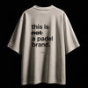 THIS IS NOT A PADEL BRAND — Oversized Tee