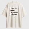 THIS IS NOT A PADEL BRAND — Oversized Tee